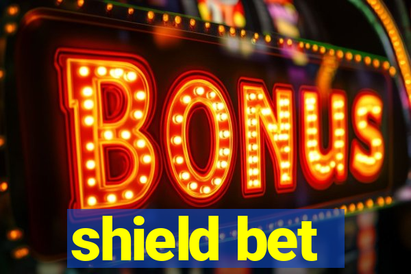 shield bet